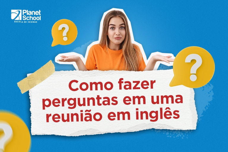 Como fazer perguntas em uma reunião em inglês