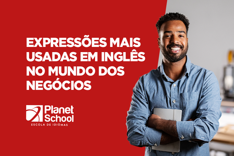 Expressões mais usadas em inglês no mundo dos negócios