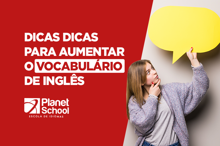 10 dicas para aumentar o vocabulário de inglês