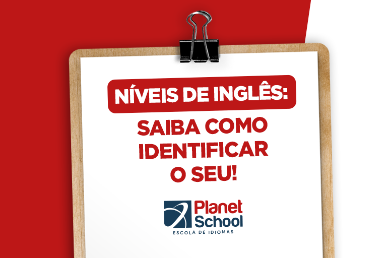 Níveis de inglês: saiba como identificar o seu!