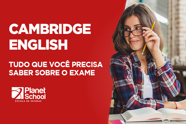 Cambridge English: tudo que você precisa saber sobre o exame